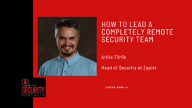 Attila Török, Head of Security at Zapier