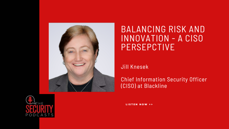 Balancing Risk and Innovation – A CISO Perspective