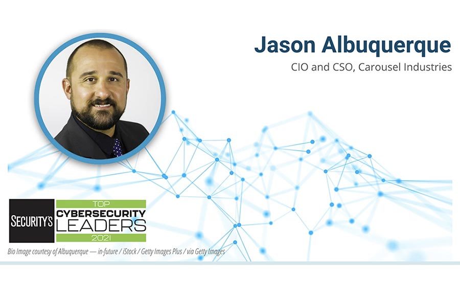 2021 Top Cybersecurity Leaders – Jason Albuquerque