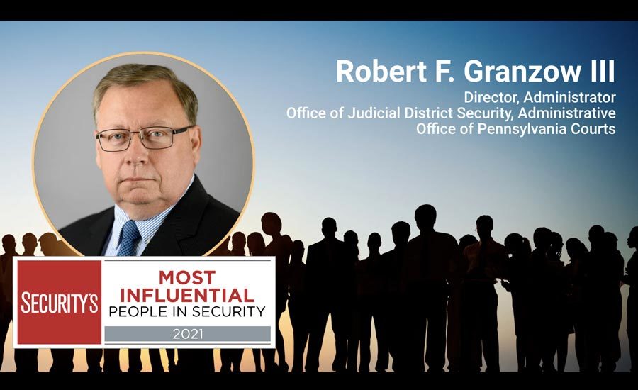 Robert F. Granzow III – Most Influential People in Security 2021