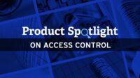 Product spotlight on access control