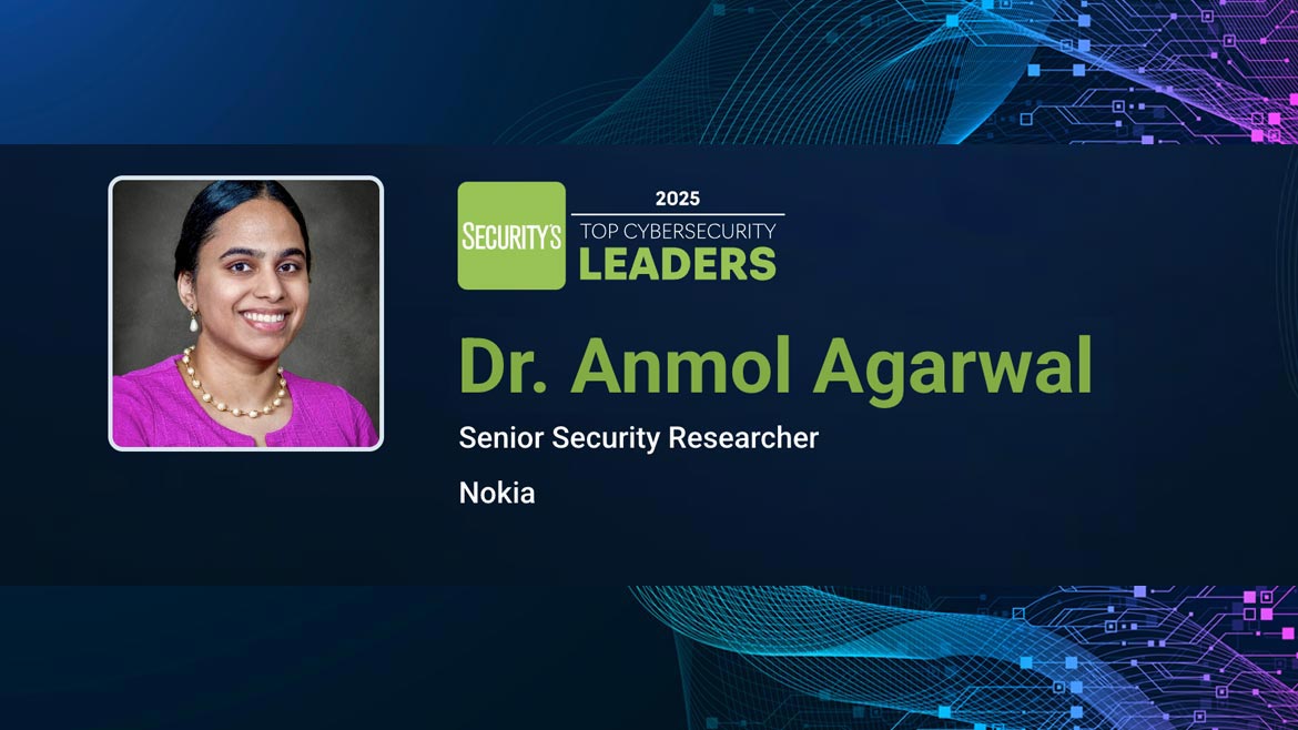 Dr. Anmol Agarwal — Top Cybersecurity Leaders 2025