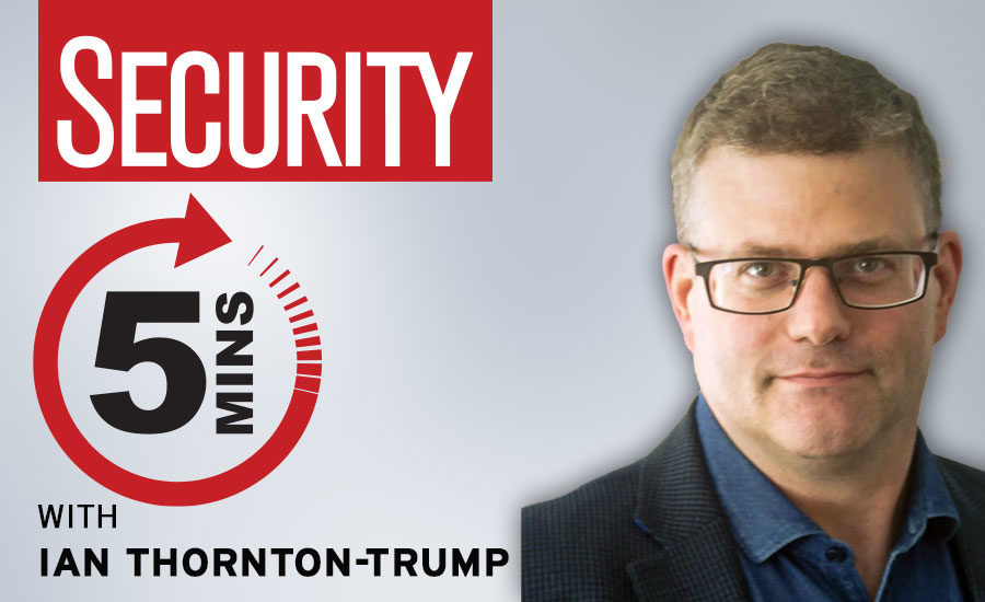 5 minutes with Ian Thornton-Trump, CISO of Cyjax