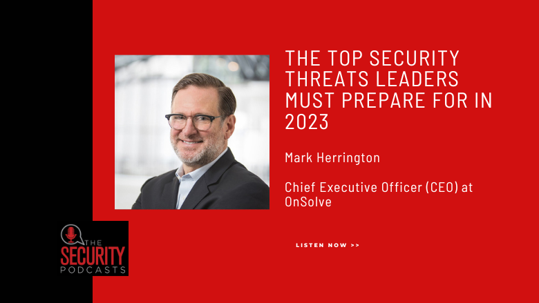 The top security threats leaders must prepare for in 2023